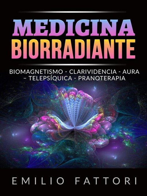 Title details for Medicina Biorradiante (Traducido) by Emilio Fattori - Available